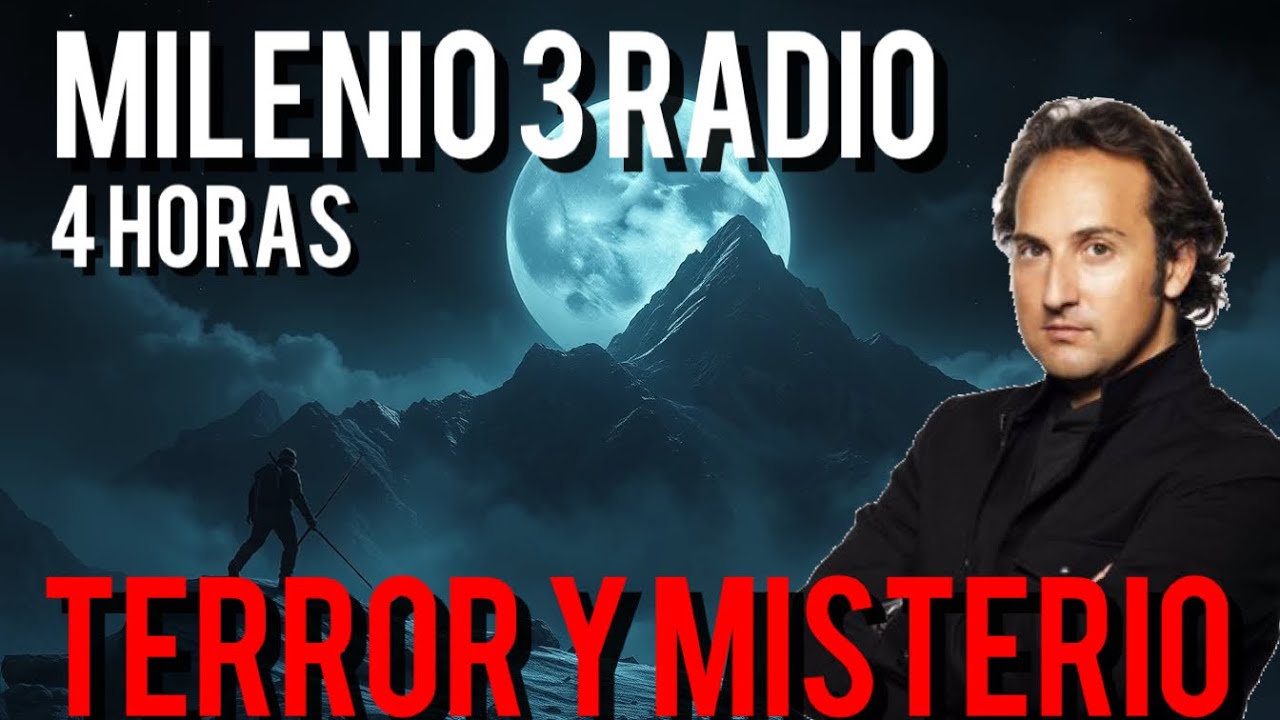 Milenio 3 Radio - 4 Horas de Historias de Terror