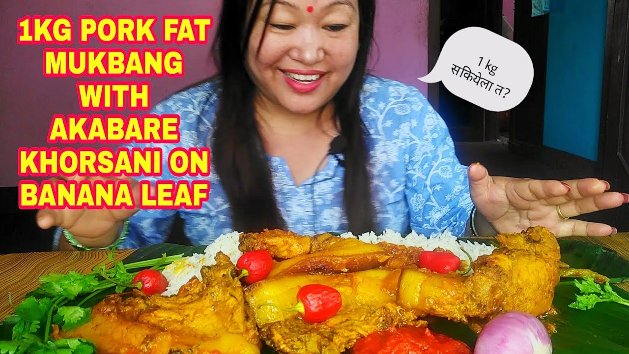 1kg pork fat eating with akabare khorsani on banana leaf | Mummy's Wish