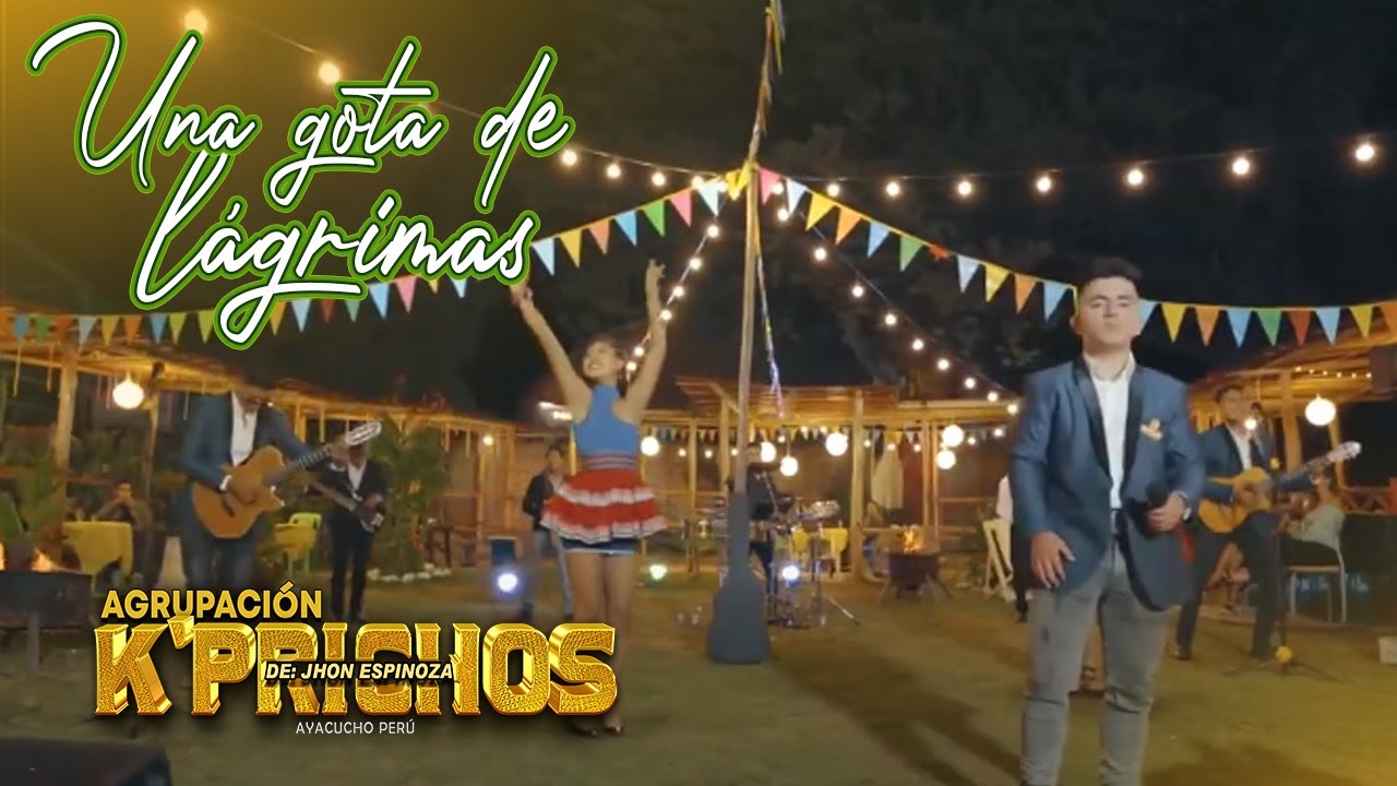 Agrupaci&oacute;n Kprichos - Una Gota de L&aacute;grimas (Video Oficial)