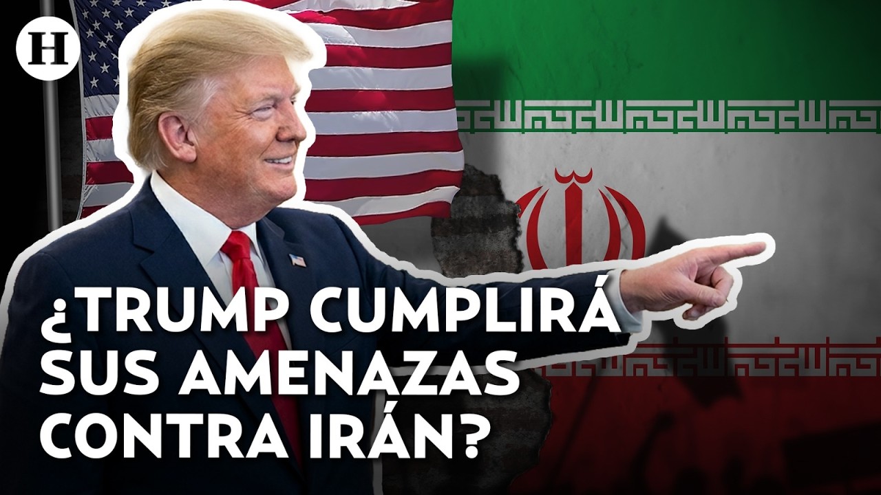&iquest;Se agrava la crisis? Trump advierte un ataque masivo contra Ir&aacute;n si fallan las negociaciones