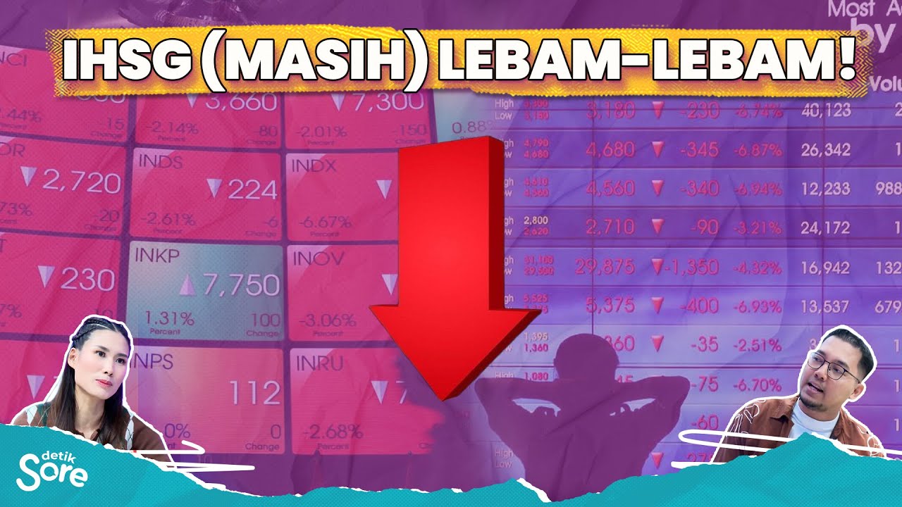 🔴 [LIVE] - detikSore: Menanti Strategi Pemerintah Amankan Pasar Modal