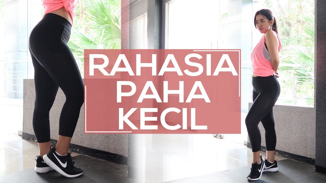Mengecilkan PAHA TANPA GYM !!!