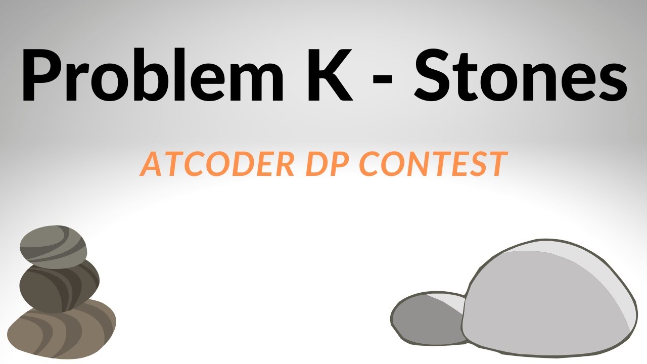 AtCoder DP Contest : Problem K - Stones