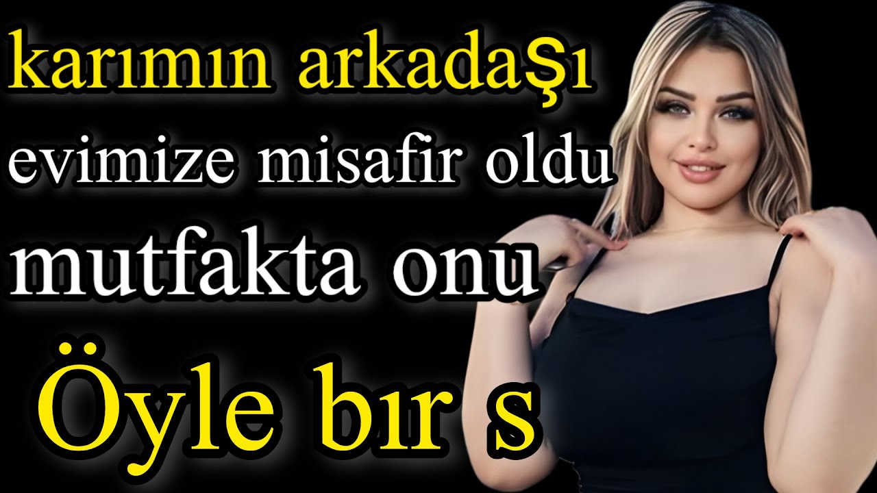 Geçecek bir hikaye:karımın arkadaşı evimize misafir oldu....