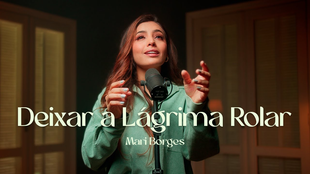 DEIXAR A LÁGRIMA ROLAR - MARI BORGES (COVER)