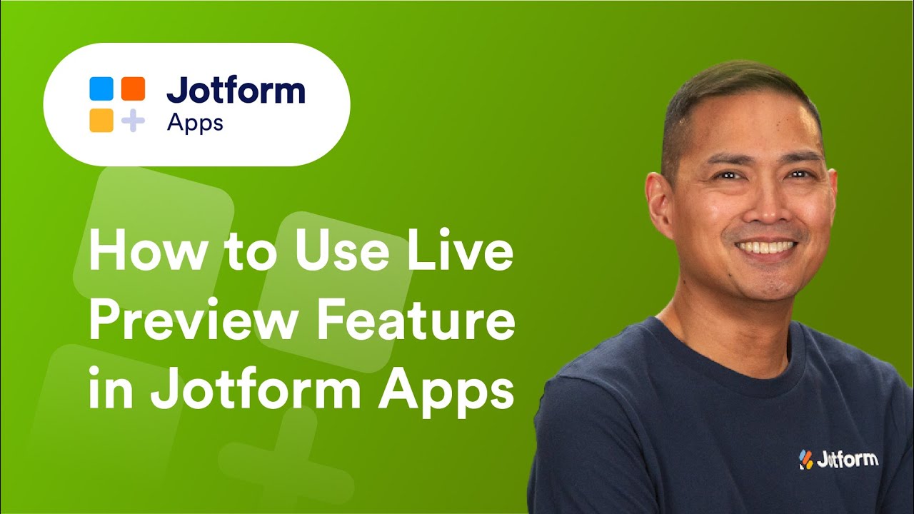 How to Use Live Preview Feature in Jotform Apps