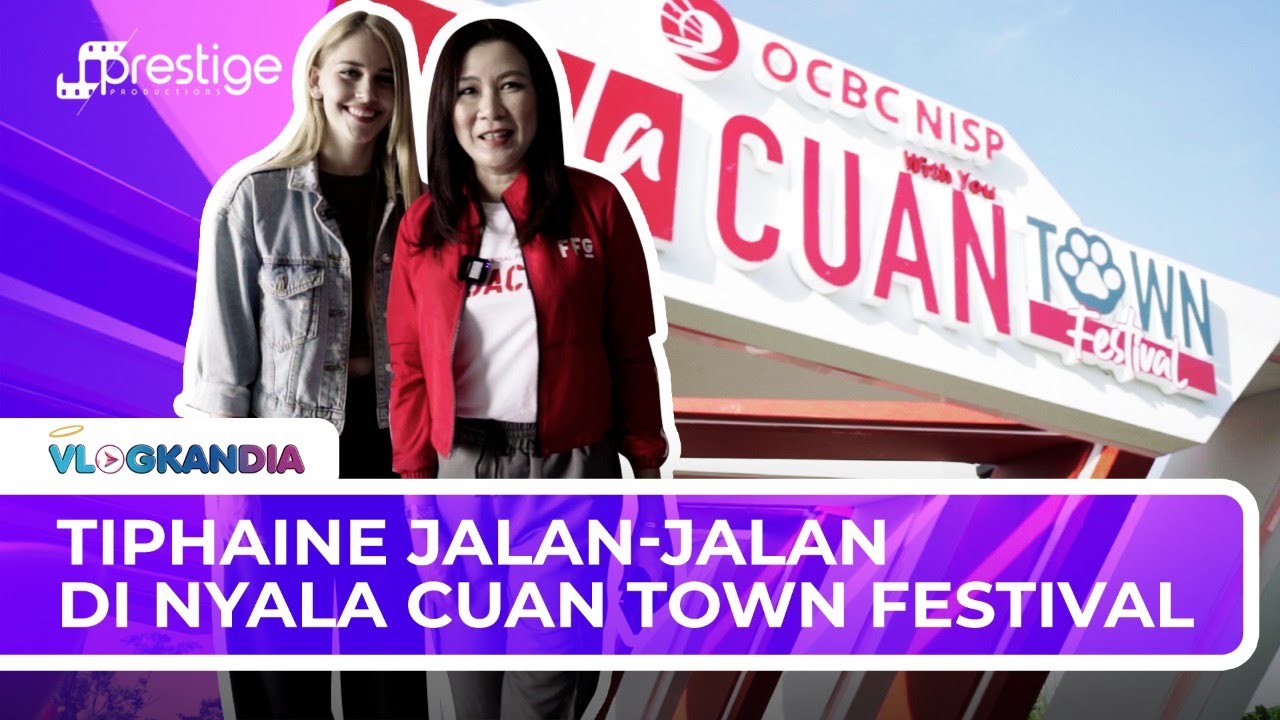 SERU BANGET KE NYALA CUAN TOWN FESTIVAL!! PERTAMA KALI TIPHAINE LIAT JKT 48 MANGGUNG!!