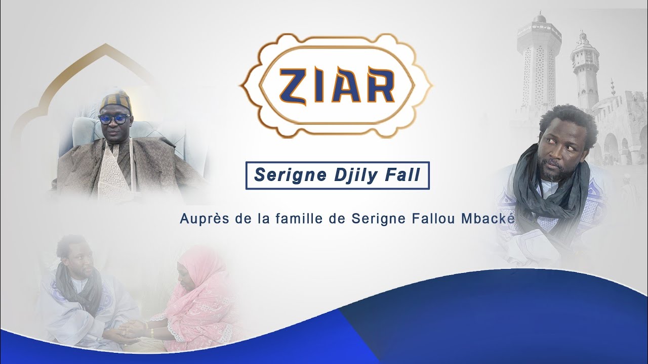 ZIAR  S DJILY FALL IBN S MODOU ABDOULAYE FALL NDAR MAGAL KAZU RAJAB THI S FALLOU IBN S KHALIL MBACKE