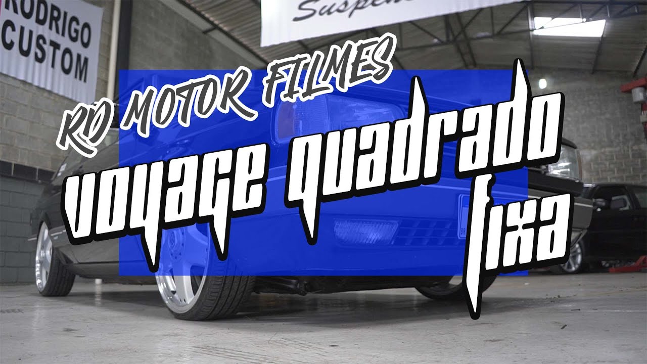 VOYAGE QUADRADO // SUSPENS&Atilde;O FIXA // LS SUSPENS&Otilde;ES // RD Motor FilmeS