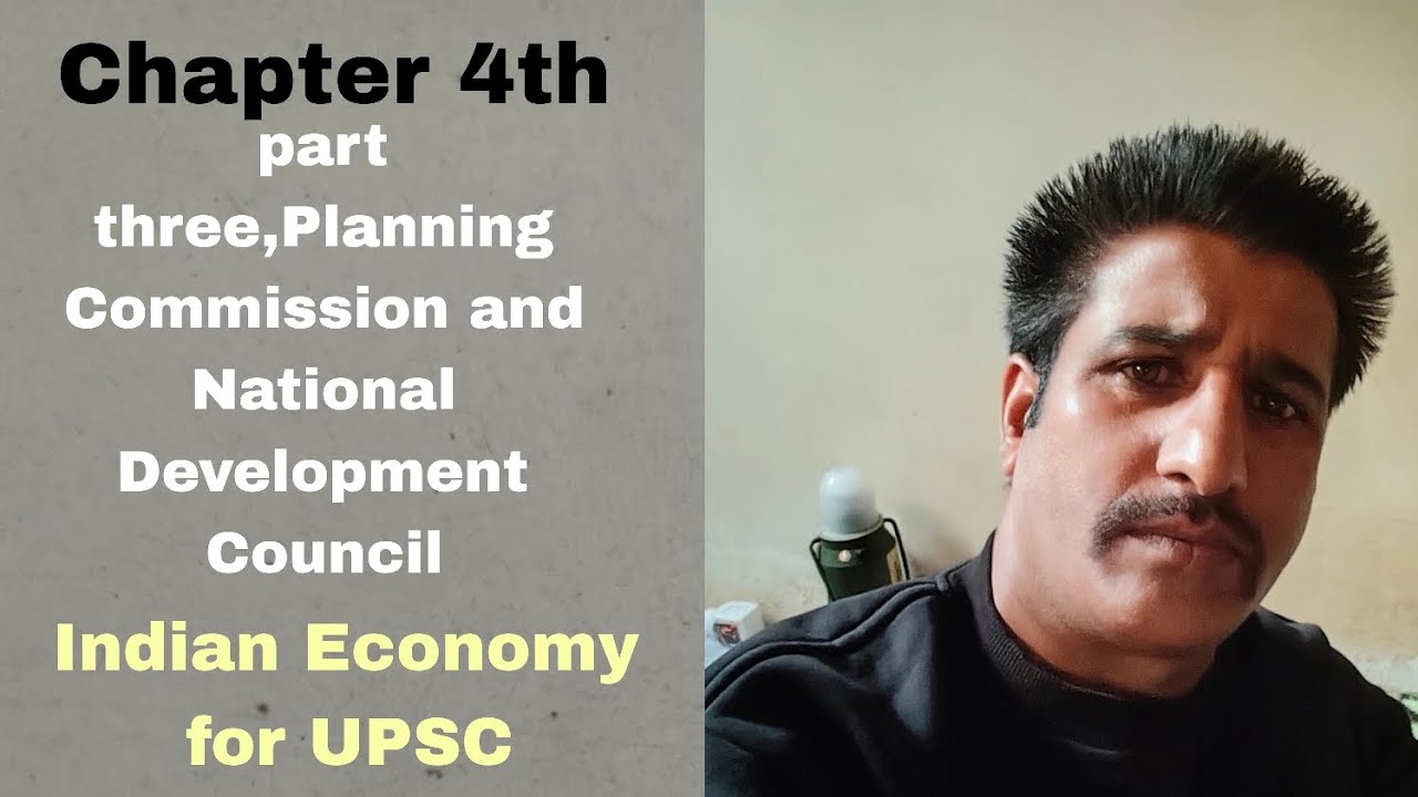 Chapter 4th ,part three-Planning Commission and National Development Council 