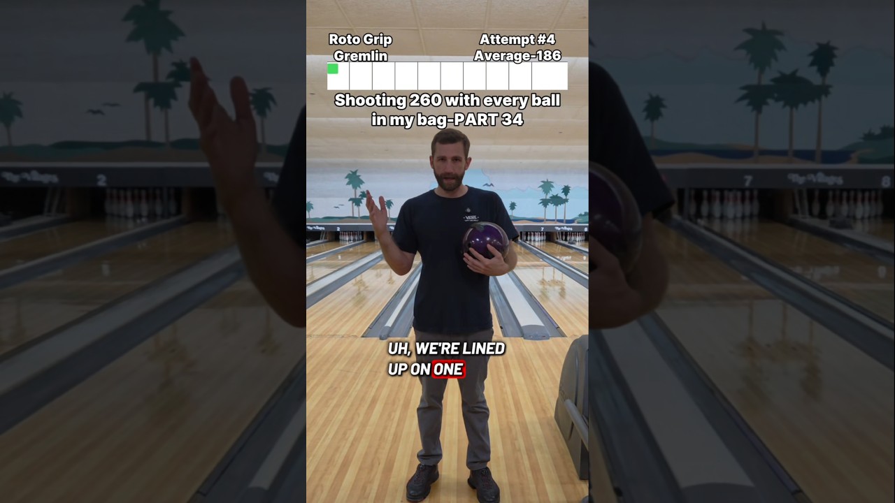 Shooting 260 Part 34- Roto Grip Gremlin Attempt 4 #bowling #bowlervibes #bowlingchallenge