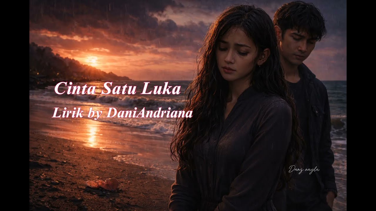 Cinta Satu Luka - Danz Nayla | Lagu sedih menyayat hati 2026 ( official music video )