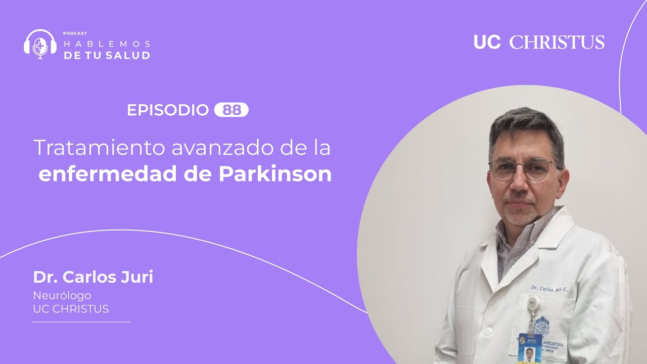 88 - Tratamiento avanzado de la enfermedad de Parkinson