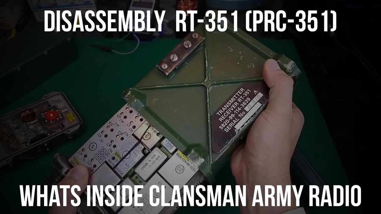 Разборка RT-351 (PRC-351) Что внутри армейской радиостанции Clansman