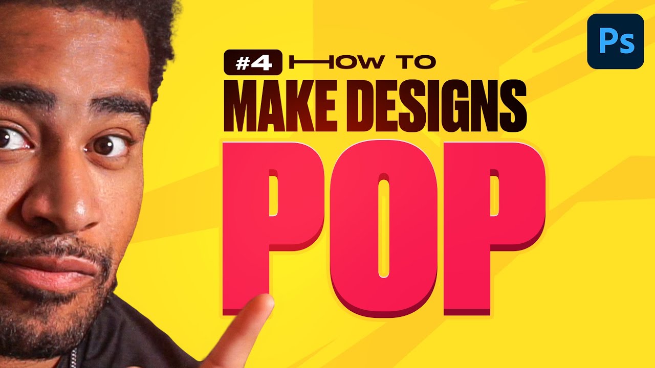 4 BEST Ways to make Designs POP in Photoshop! (Beginners)