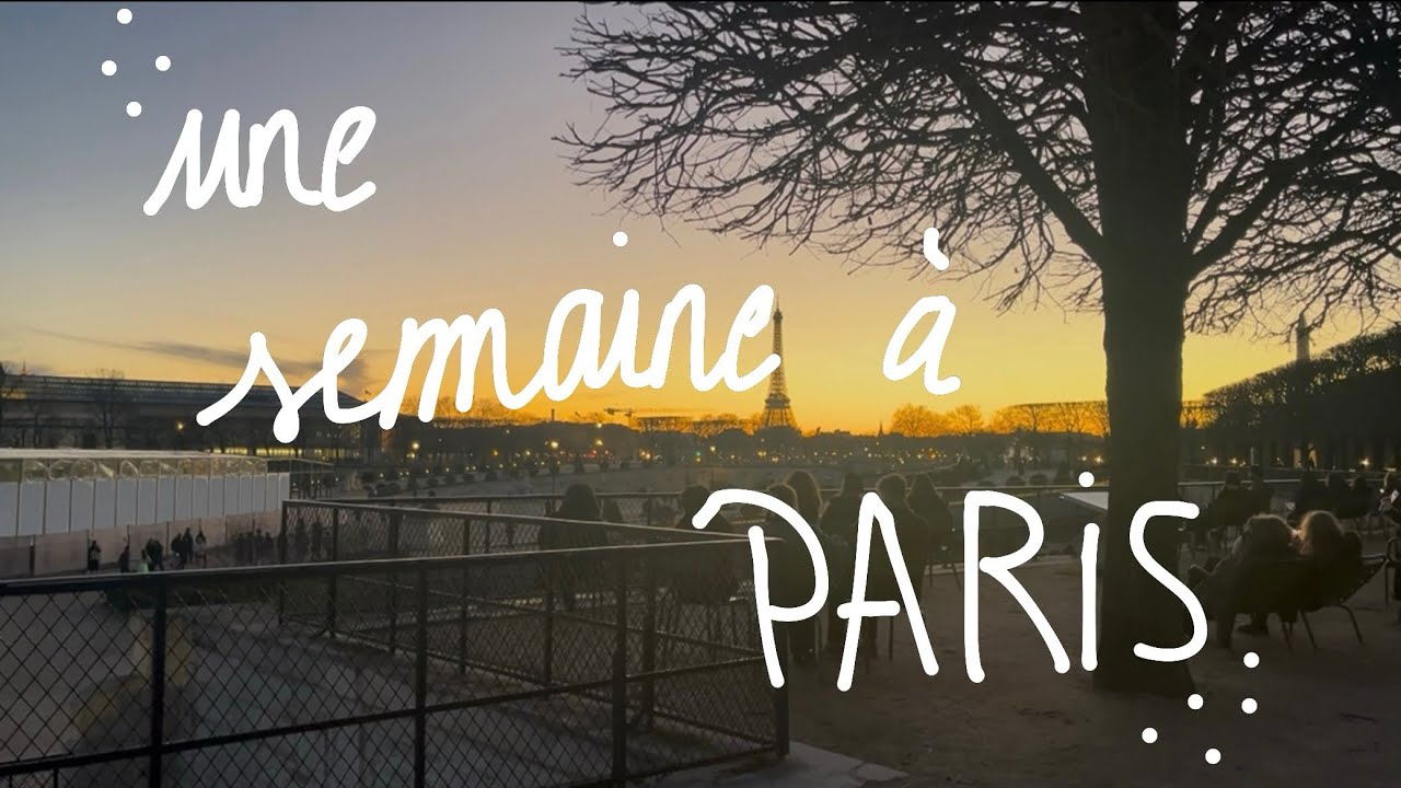 vlog une semaine à paris 🪷