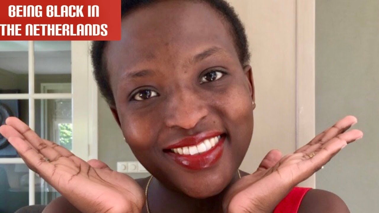 Being BLACK in The Netherlands | Living in The Netherlands as a Kenyan | My Personal Experiences