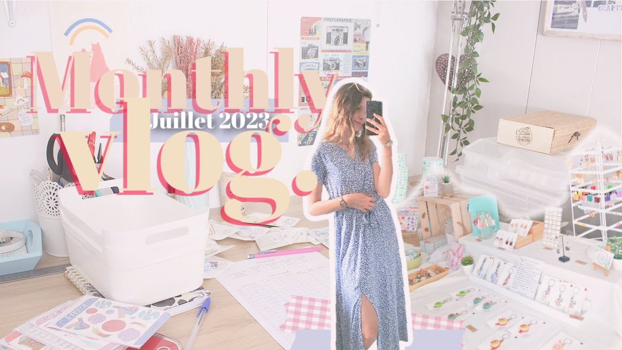 Une nouvelle boutique, participation à un marché de créateurs et des instants créatifs 🌸 MonthlyVlog