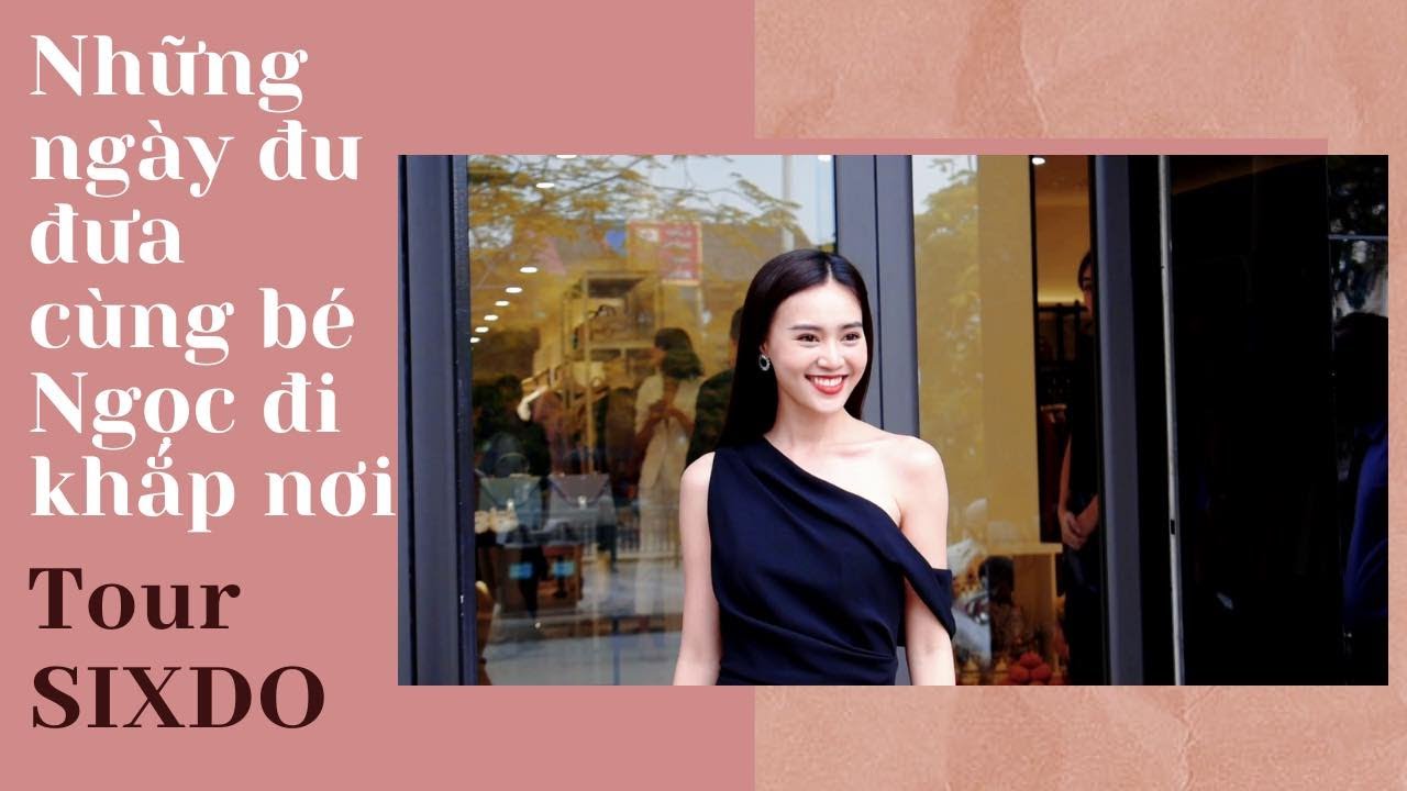 Hành trình đi cùng Ninh Dương Lan Ngọc khai trương SIXDO tại Hà Nội, Hải Phòng và Thanh Hóa