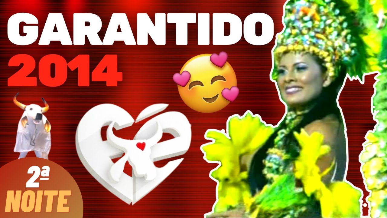 ❤️Boi Garantido 2014 ❤️ 2ª Noite TV A Crítica
