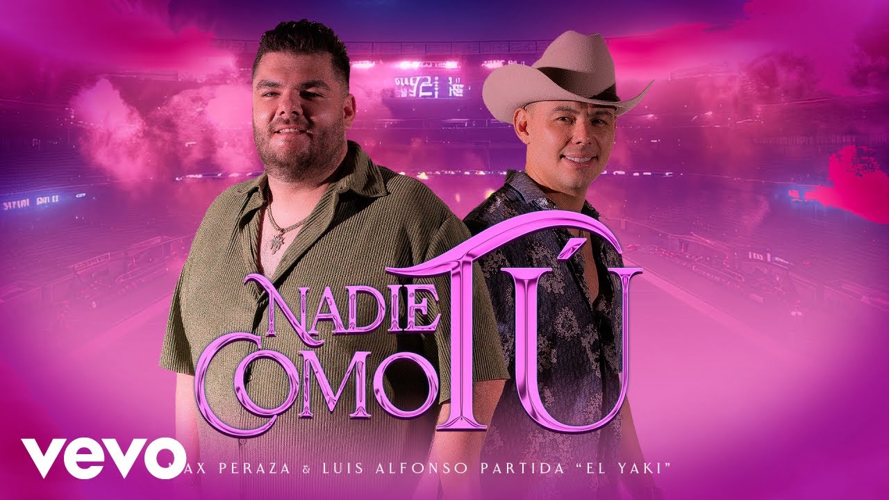 Max Peraza & Luis Alfonso Partida El Yaki - Nadie Como Tú