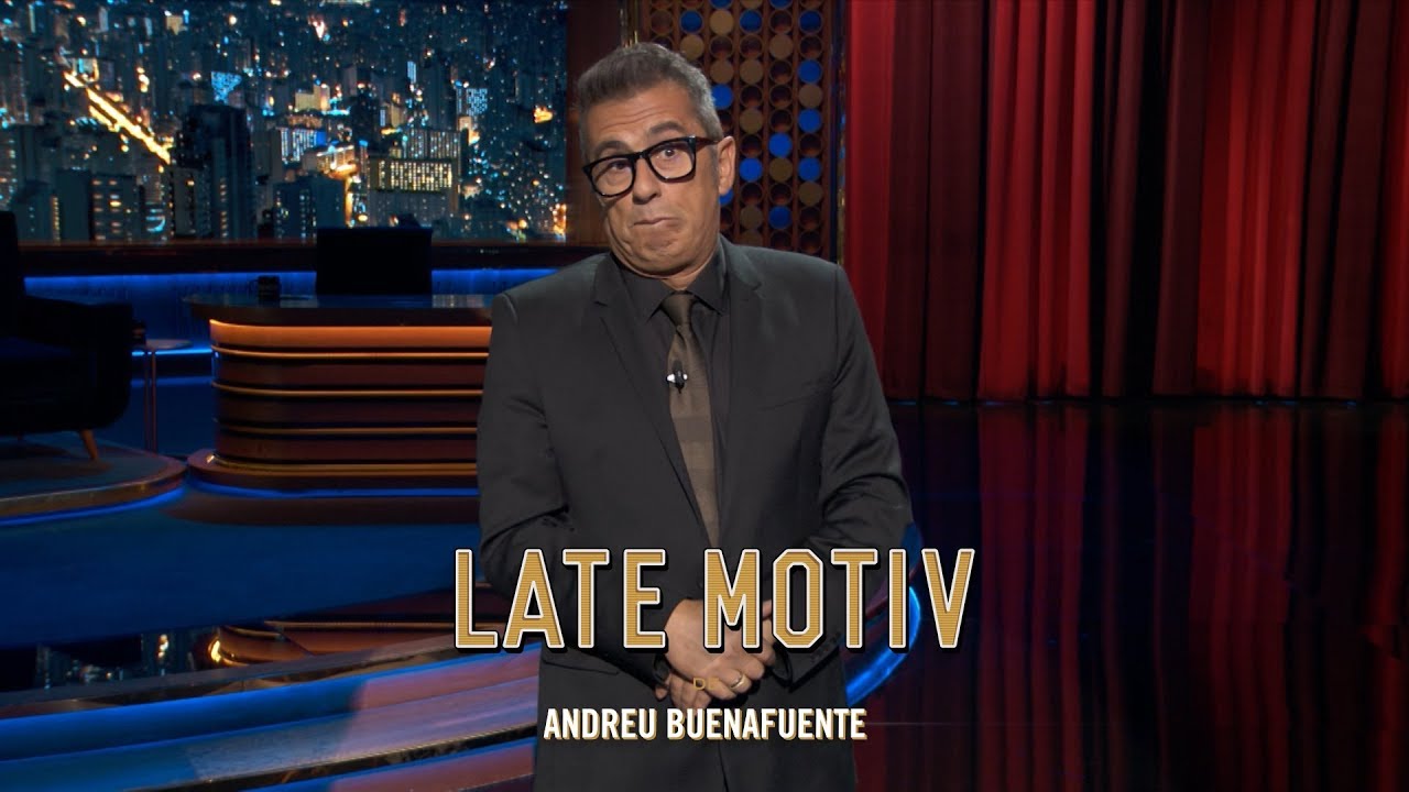 LATE MOTIV - Monólogo de Andreu Buenafuente. “La California de Europa” | #LateMotiv445