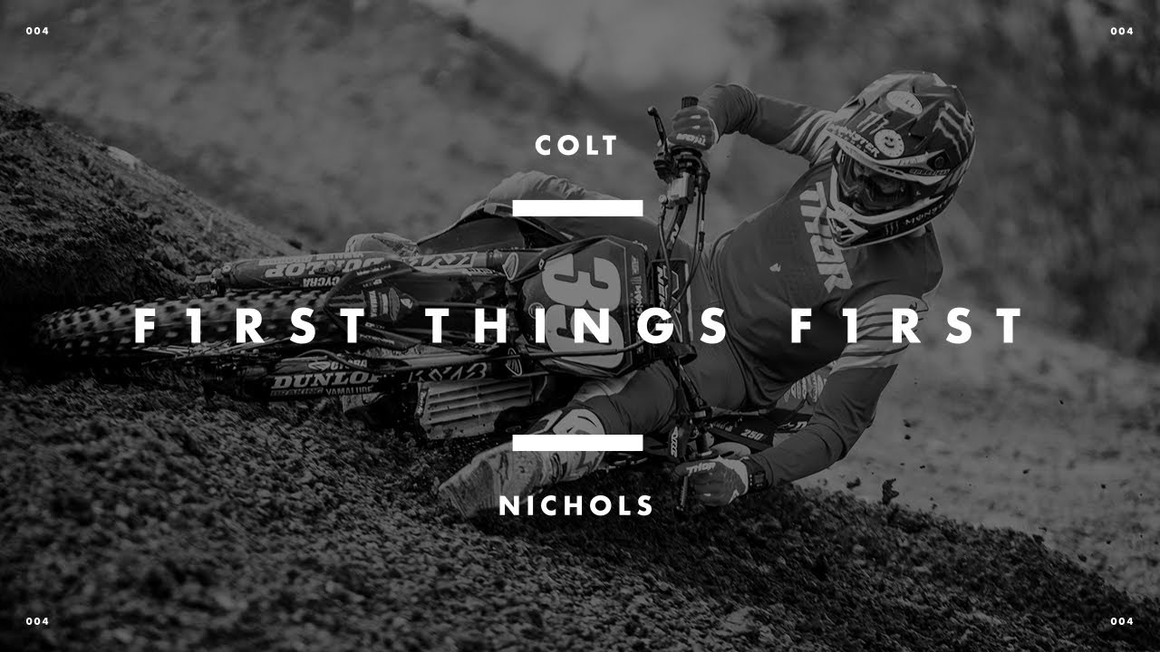 First Things First Episode 04 - Colt Nichols