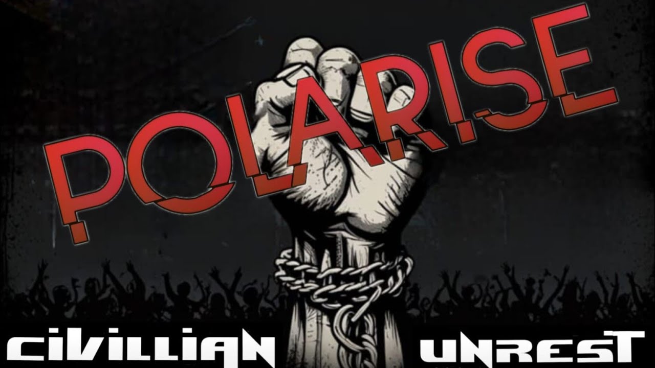 Civillian Unrest_Polarise_Official Video