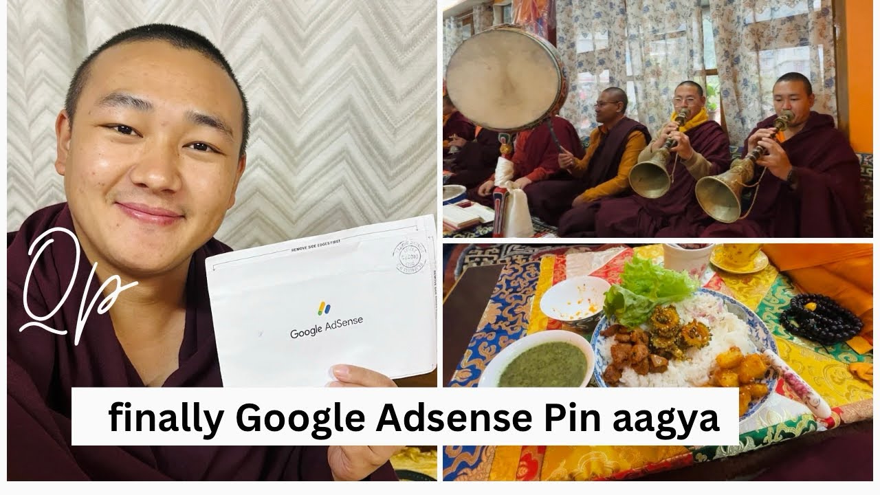 finally Google Adsense pin aagya | Qp Bhutia Vlogs | Sikkim | Monk | thanks to all |