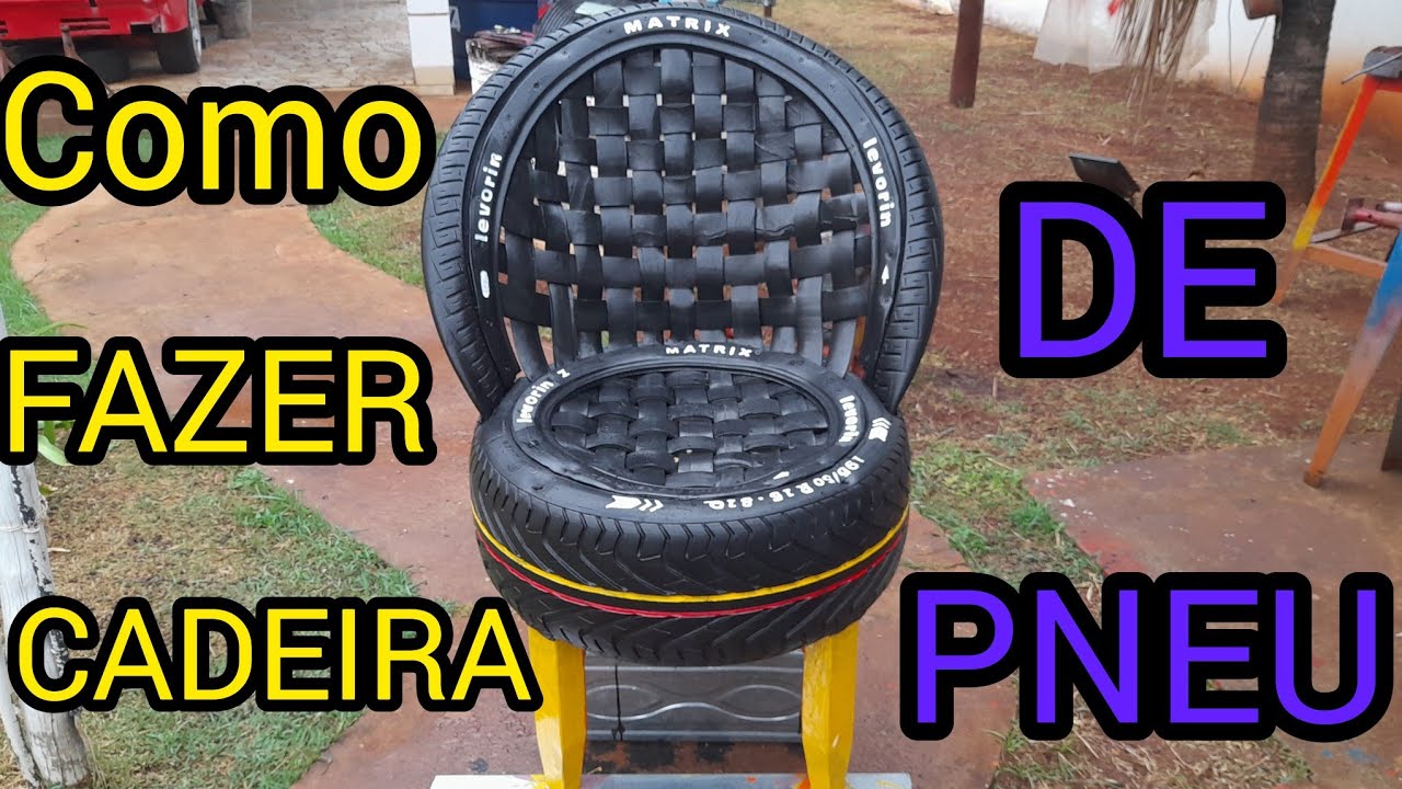 COMO FAZER CADEIRA DE PNEU