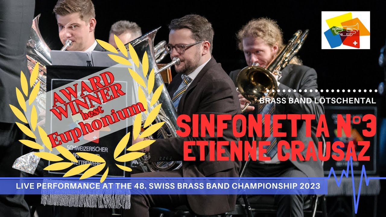 Sinfonietta Nr. 3 (Etienne Crausaz)  - Brass Band Lötschental