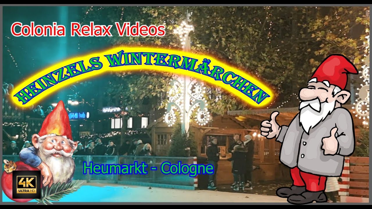 Köln / Cologne Weihnachtsmarkt am Heumarkt ♥ Heinzels Wintermärchen ♥ Christmas Market mit Eisbahn