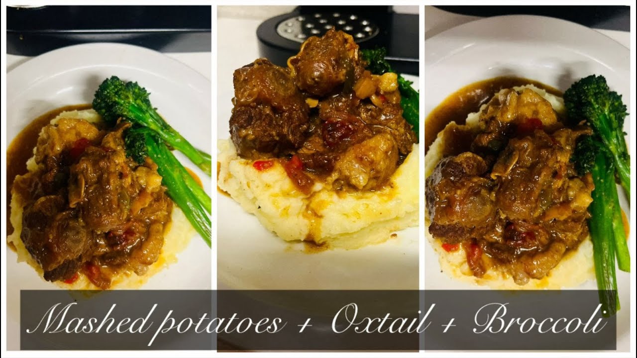 Cooking With Blissy: Oxtail + Mashed potatoes + seasoned broccoli | Gloomy day meal |