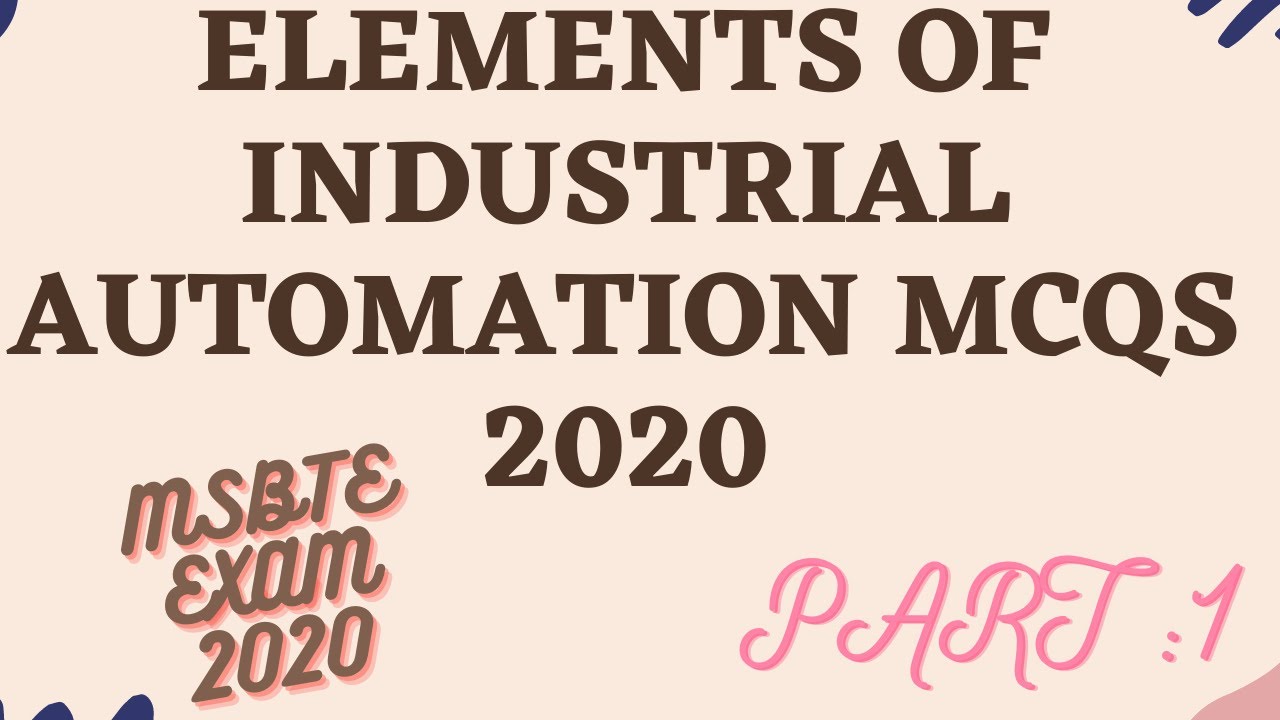 Elements of Industrial Automation Mcqs 2020|Sem:6|EC|MSBTE|VERY IMPORTANT|PRANSHI VERMA