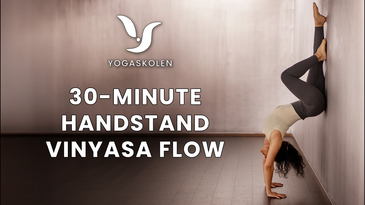 Want a Better Handstand? Try This 30 Min Yoga Flow