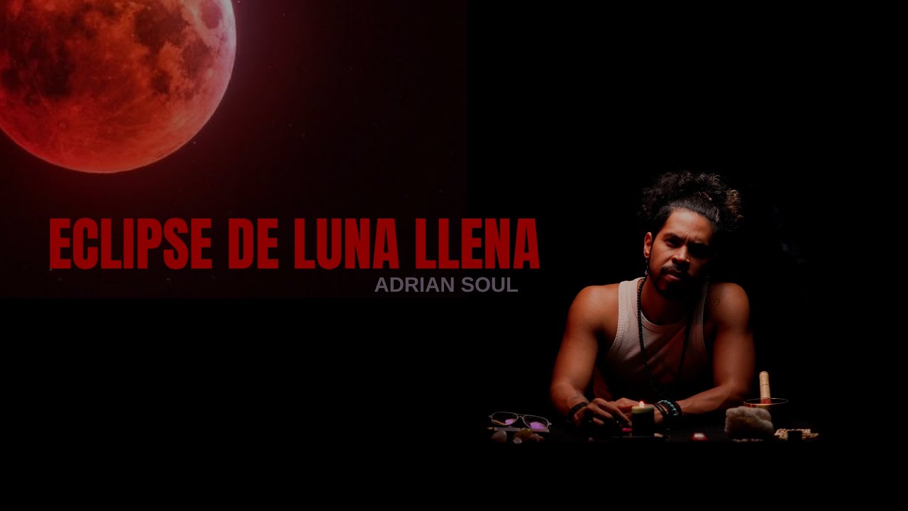 ECLIPSE DE LUNA LLENA - Adrián Soul | Video Oficial 🌕✨