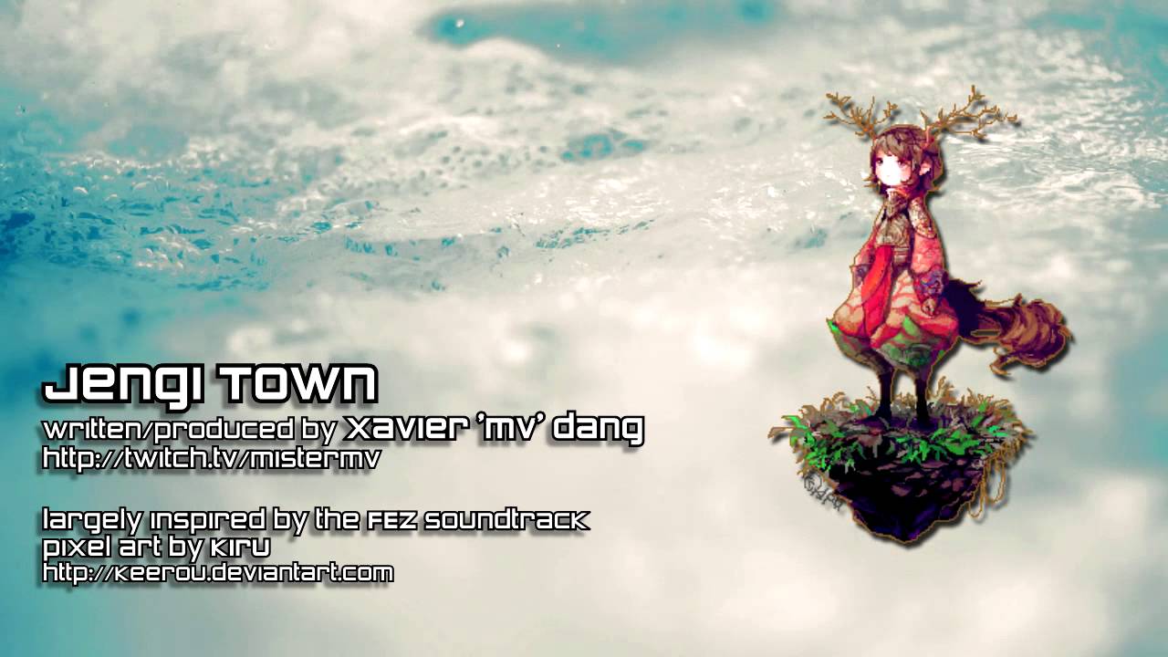Jengi Town - FEZ-ish track by Xavier 'mv' Dang