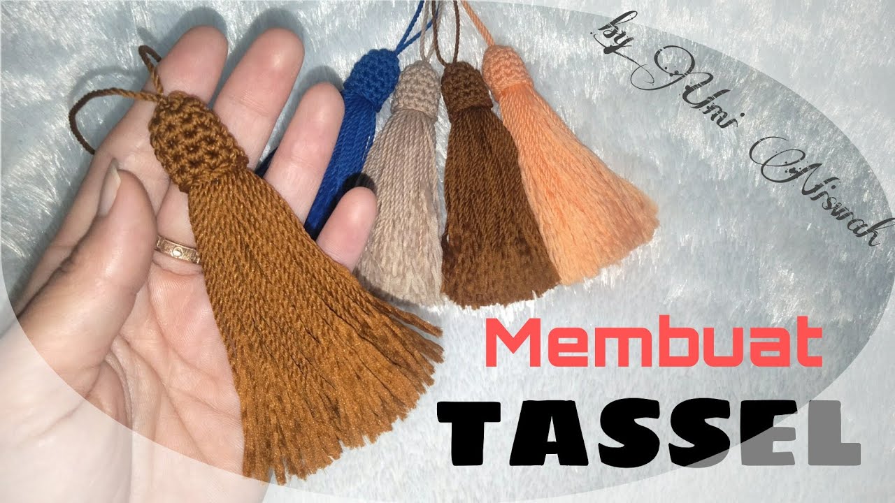 Cara Membuat Tassel // Tassel Cantik // Membuat Tassel dengan Mudah