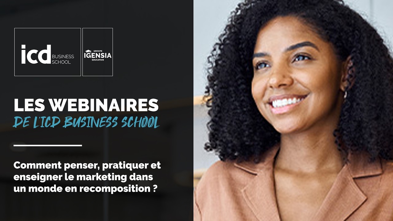 Webinaire : Comment penser, pratiquer et enseigner le marketing dans un monde en recomposition ?