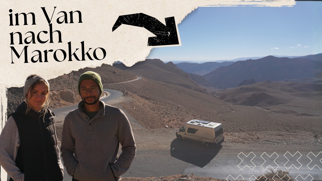 Marokko mit dem Van? Wir waren SO nervös! Polizei, Straßenhunde & Kamele