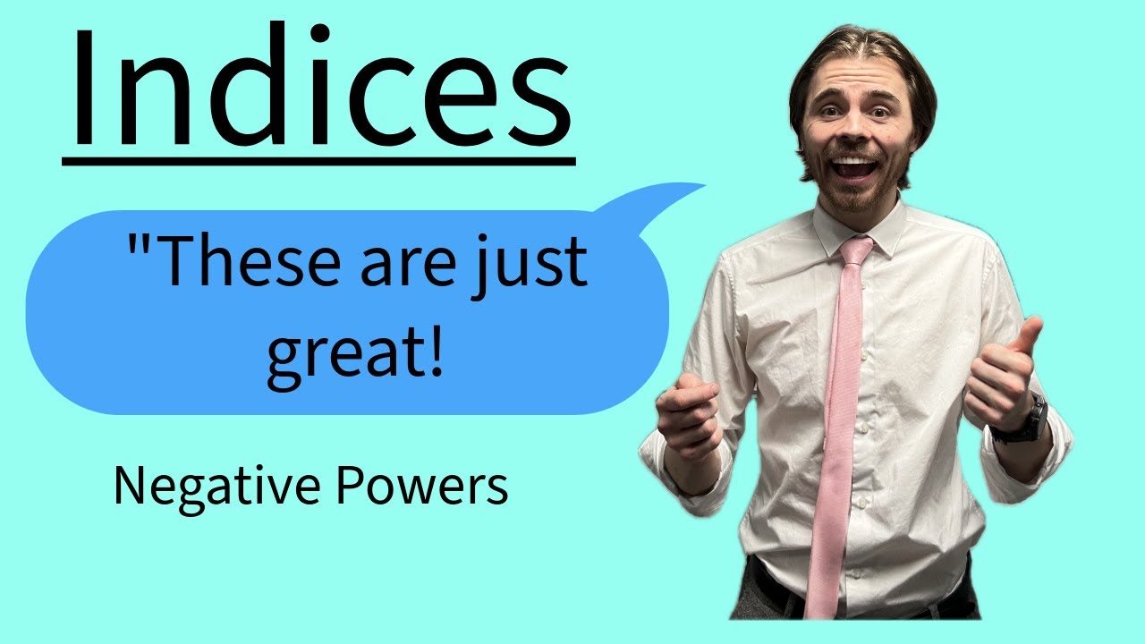 02f Indices - Negative Powers