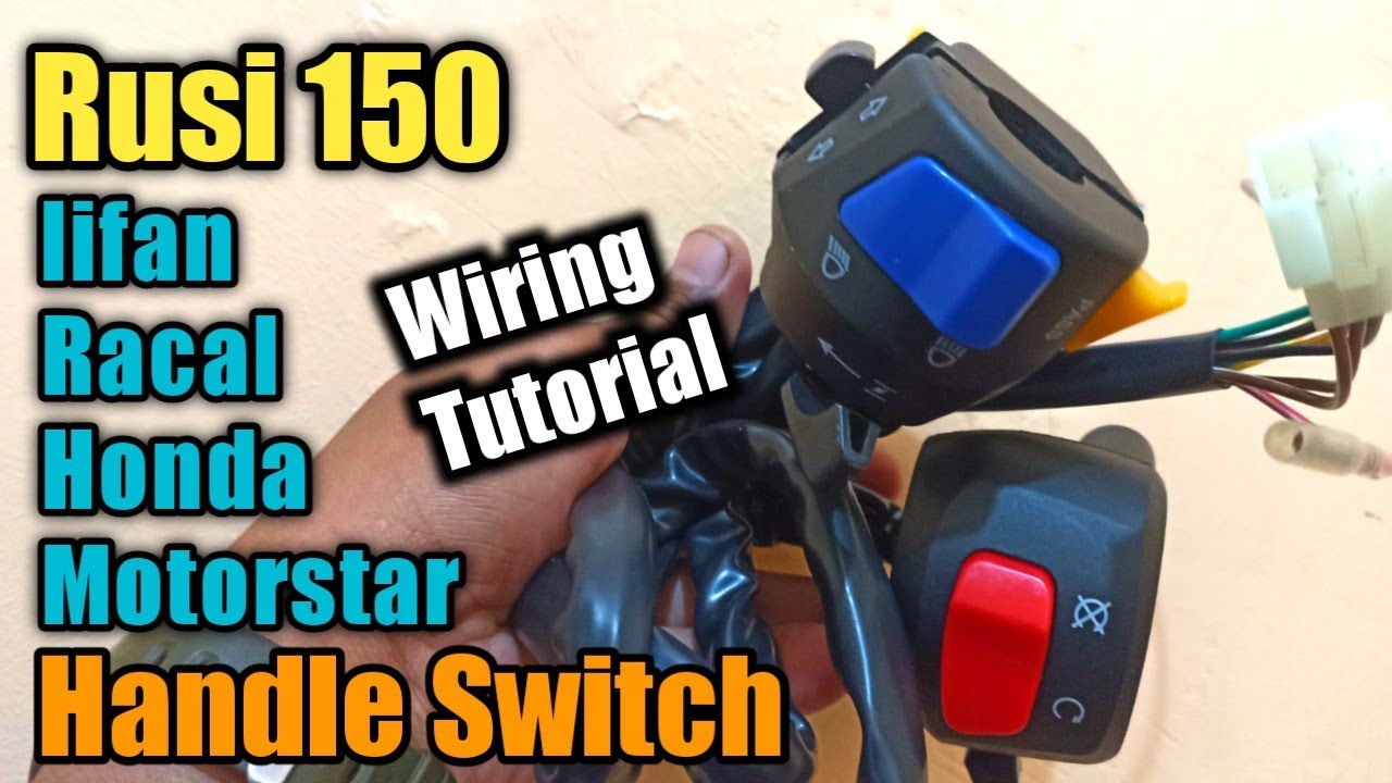 Rusi 150,Honda,Racal,Lifan,Motorstar / HANDLE SWITCH ,Wiring color coding,function and connection