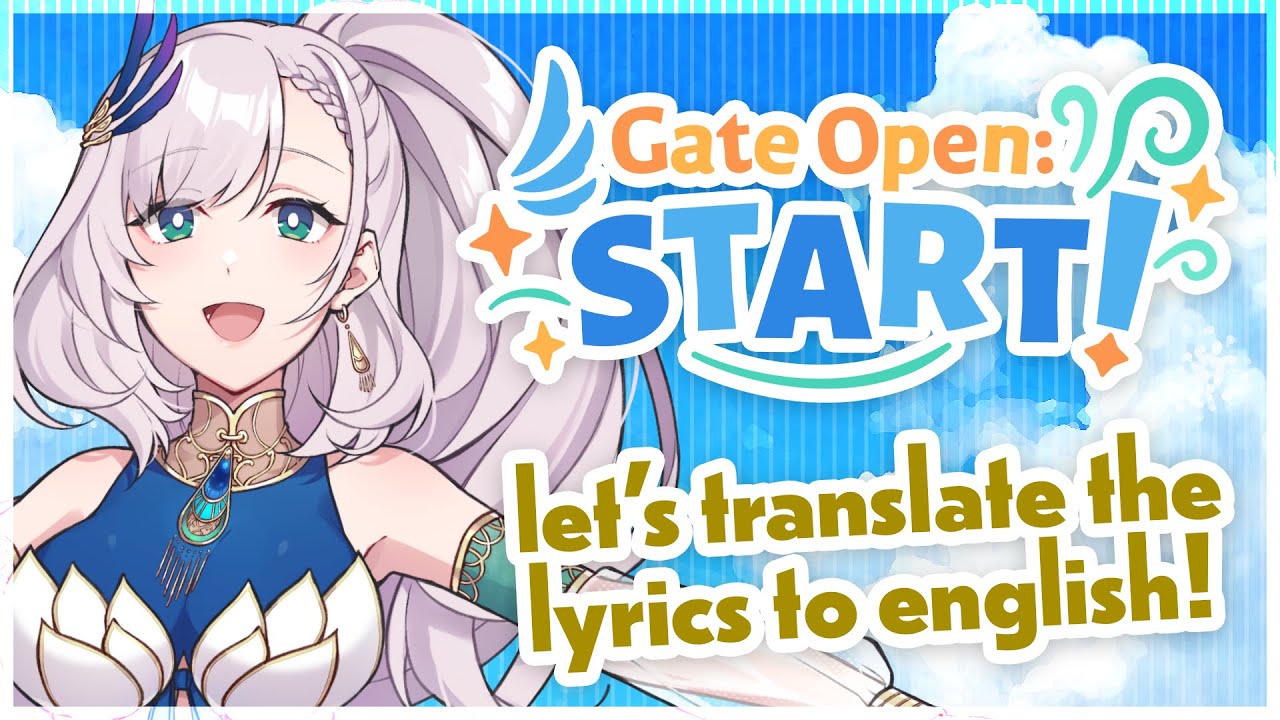 【Gate Open: START!】TL to EN: let's dissect the lyrics!【Pavolia Reine/hololiveID 2nd gen】