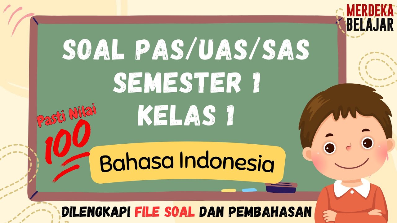 Soal PAS Bahasa Indonesia Kelas 1 Semester 1 Kurikulum Merdeka