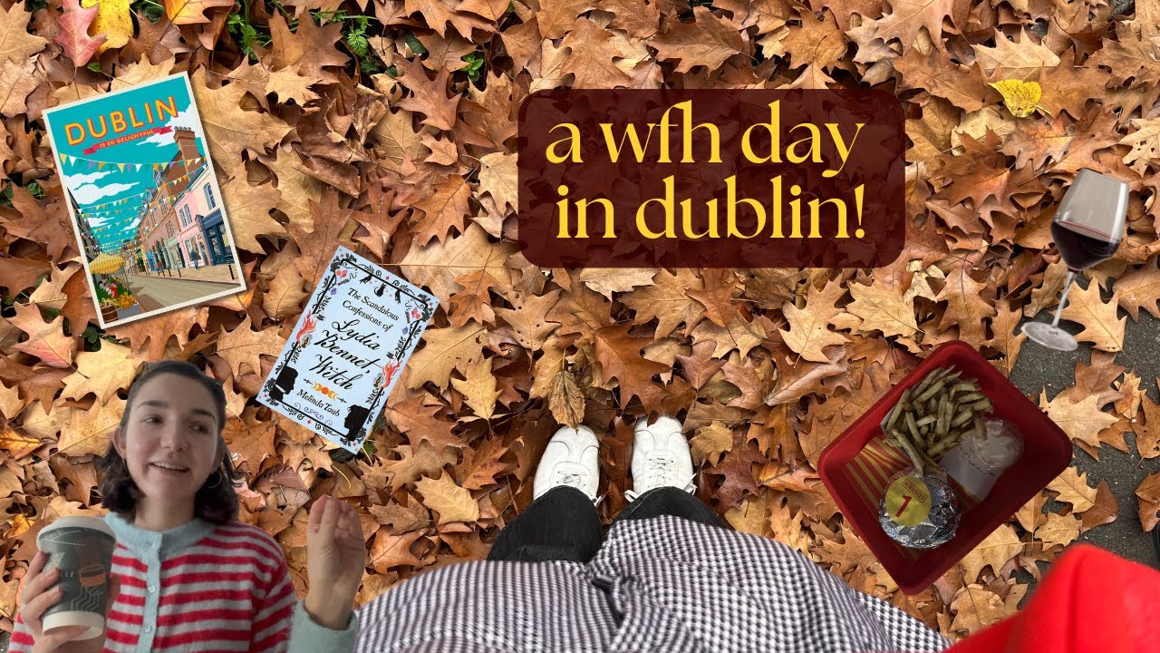 a cosy wfh day in dublin 🌧️ (granny chats, work & a pub evening)