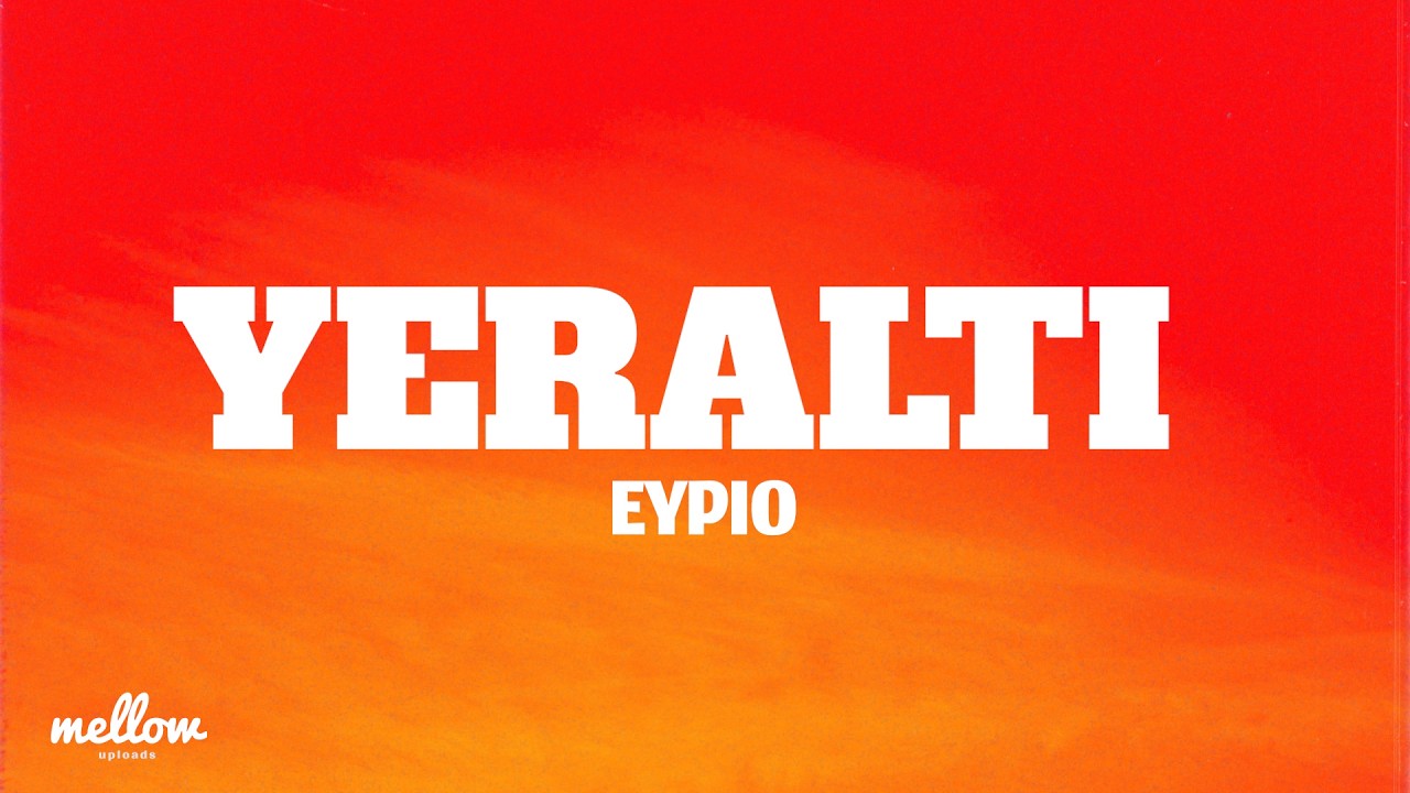 Eypio - Yeraltı (Lyrics)