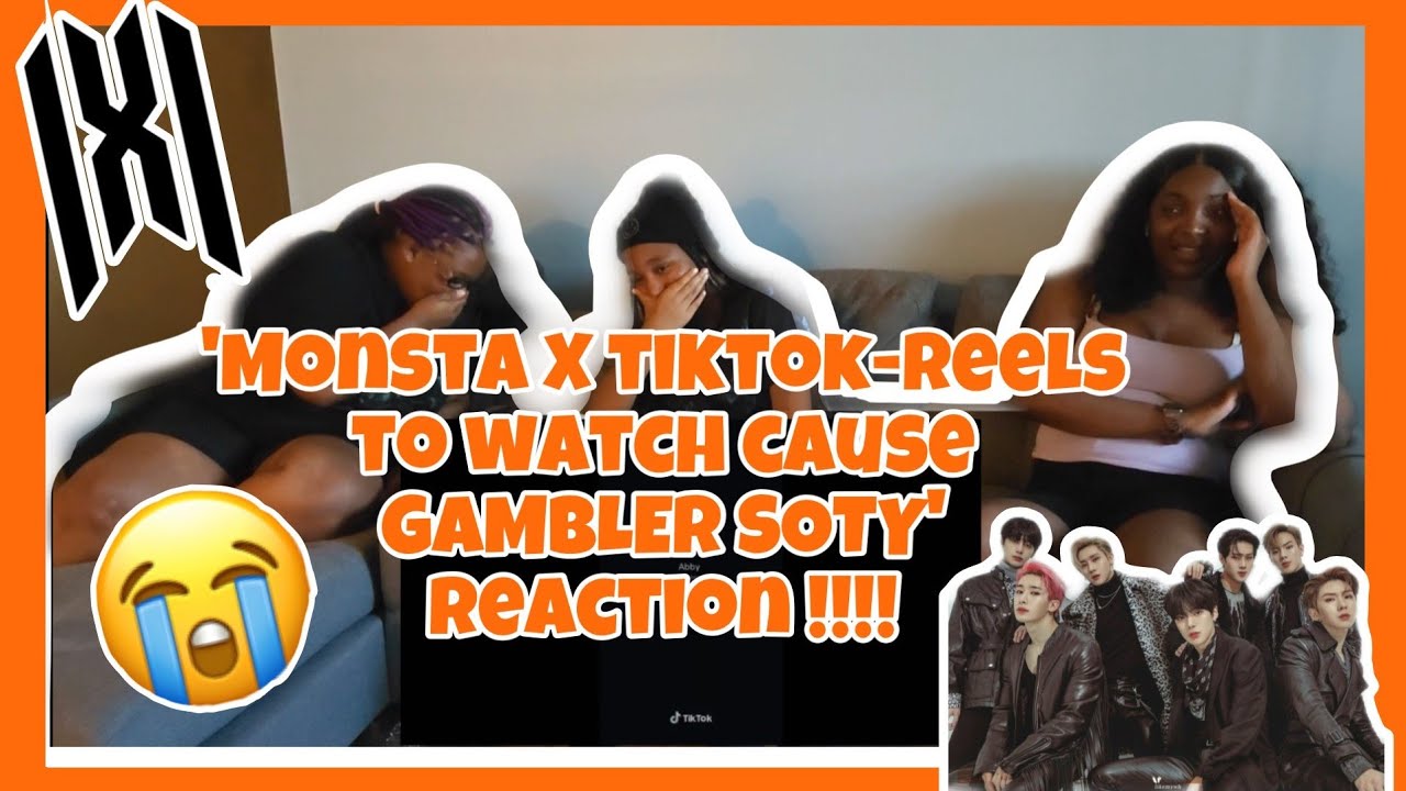 MONSTA X TIKTOK-REELS TO WATCH CAUSE GAMBLER SOTY REACTION!!!!!!!!!