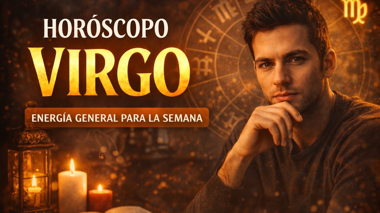 Horóscopo Semanal Virgo ♍️ : Revelaciones, señales, y una energía que te transforma