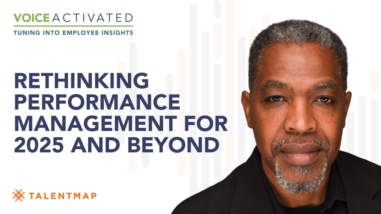 Rethinking Performance Management for 2025 and Beyond