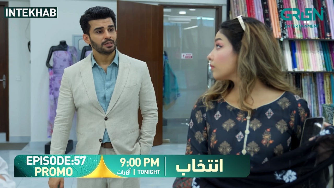Intekhab Episode 57 Promo | Tonight at 9:00 PM | Sukaina Khan - Fahad Sheikh | Green Entertainment